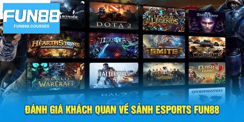 Các sảnh esports fun88